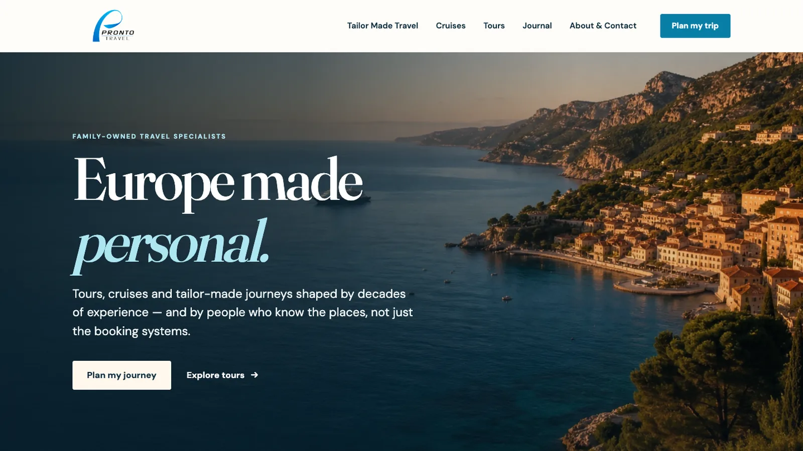 The rebuilt Pronto Travel homepage: the headline Europe made personal over a Mediterranean coastal photograph, with Plan my journey and Explore tours buttons.